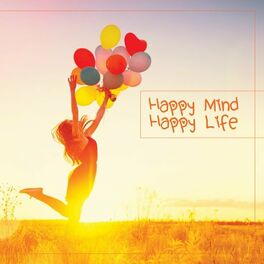 Album cover of Happy Mind Happy Life