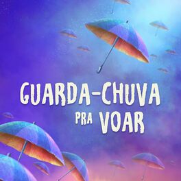 Album cover of Guarda-chuva pra Voar