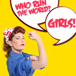 Album cover of Who Runs the World? Girls!