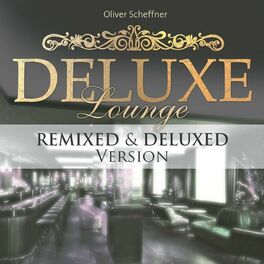 Album cover of Deluxe Lounge Remixed & Deluxed Version