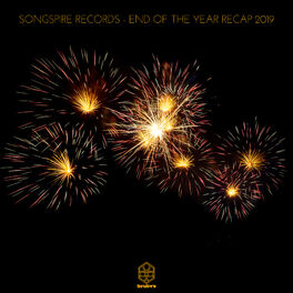 Album cover of Songspire Records - End Of The Year Recap 2019