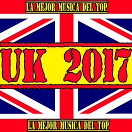 Album cover of La Mejor Musica Del Top UK 2017