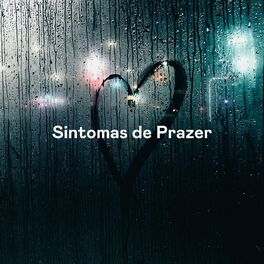 Album cover of Sintomas de Prazer