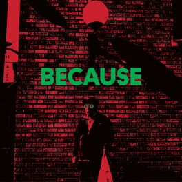Album cover of Because (feat. Joey Bada$$, Russ, and Dylan Cartlidge)