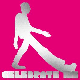 Album cover of Celebrate Me