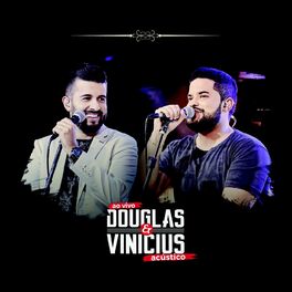 Album cover of Douglas & Vinicius: Acústico, ao Vivo
