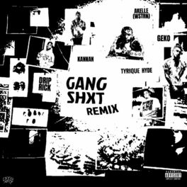 Album cover of GANG SHXT (Remix)
