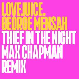 Album cover of Thief In The Night (Edit) (Max Chapman Remixx)