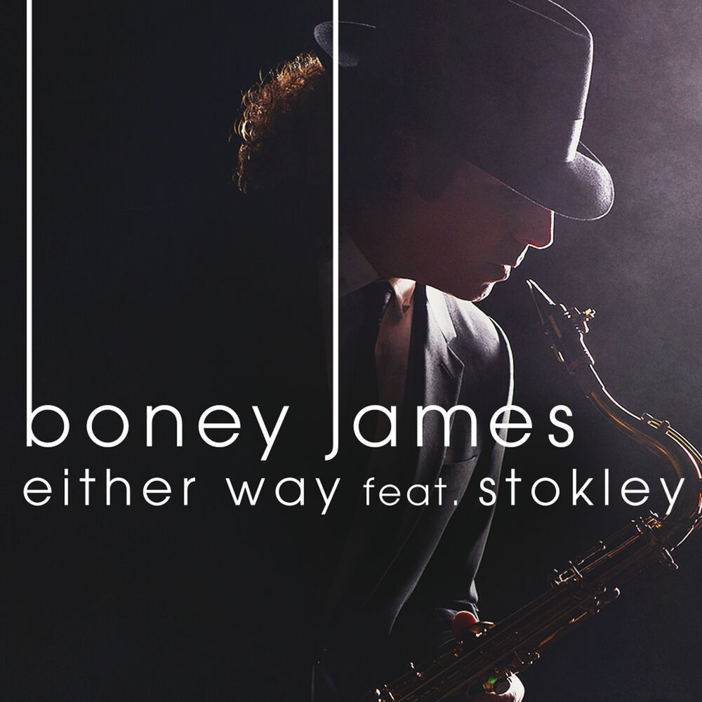 Boney James. Either way. Boney James send one your Love. Boney James - after the Rain.