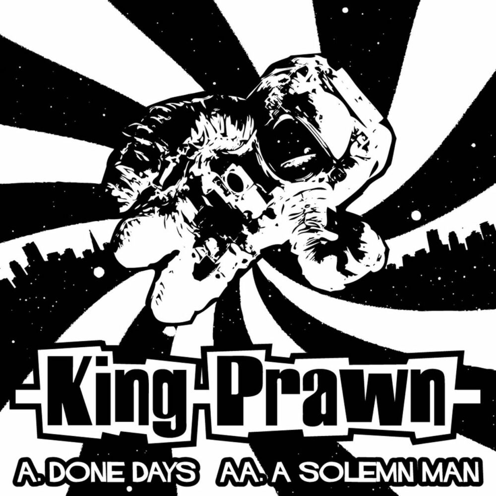 Album is done. King Prawn группа.
