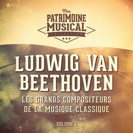 Album cover of Les grands compositeurs de la musique classique : Ludwig van Beethoven, Vol. 1
