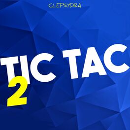 Album cover of Tic Tac 2