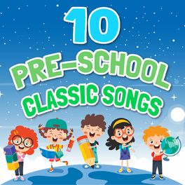 Album cover of 10 Pre-school Classic Songs