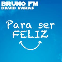 Album cover of Para ser feliz (feat. David Varas)