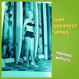 Album cover of Surf Greatest Songs