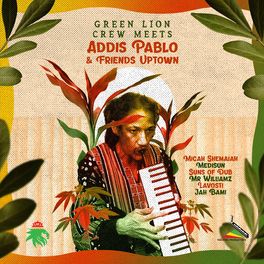 Album cover of Green Lion Crew Meets Addis Pablo & Friends Uptown