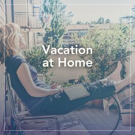 Album cover of Vacation at Home