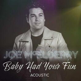 Album cover of Baby Had Your Fun (Acoustic)