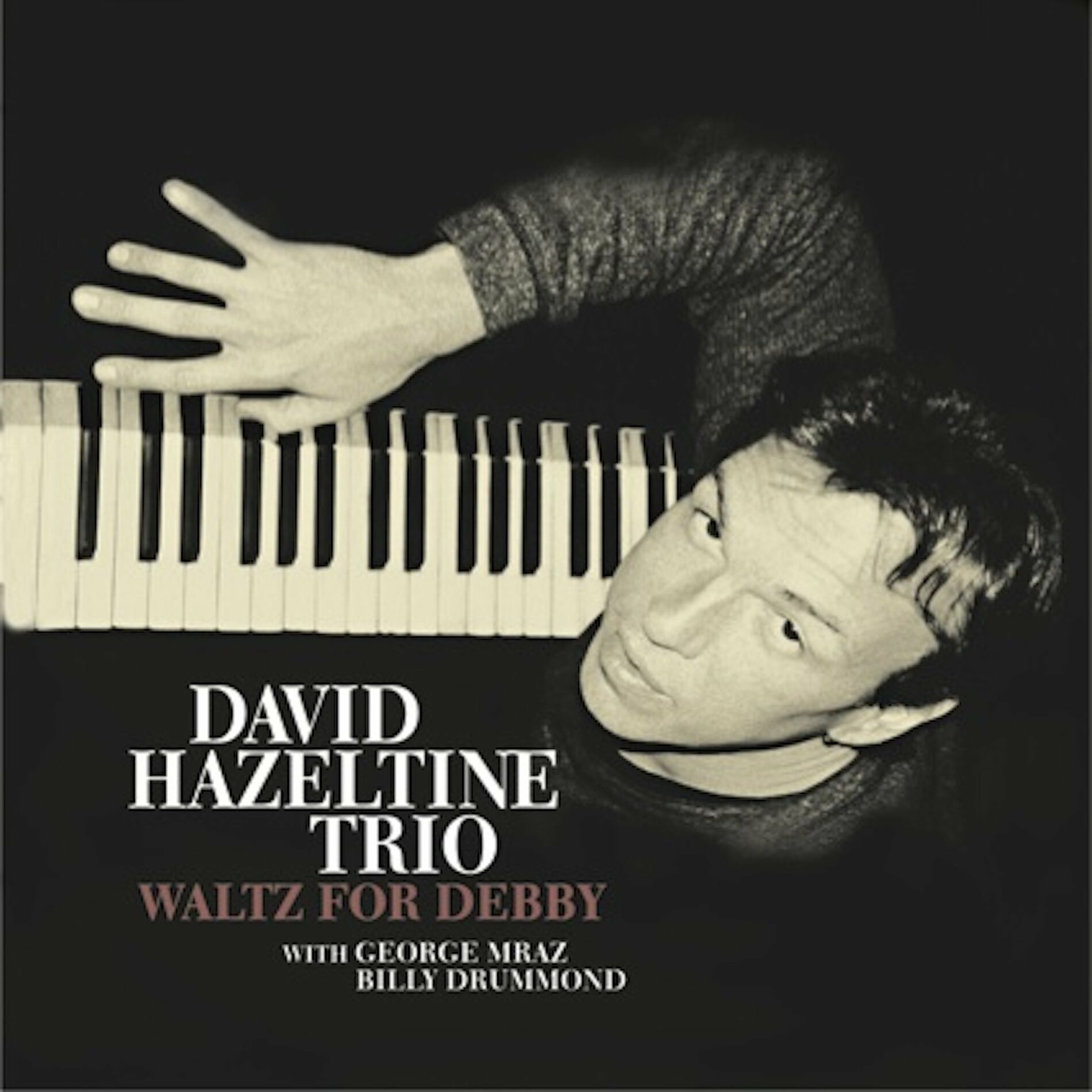 David Hazeltine Trio: albums, songs, playlists | Listen on Deezer