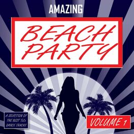 Album cover of Amazing Beach Party, Vol. 1