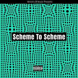 Album cover of Scheme to Scheme