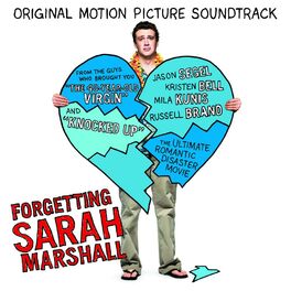 Album cover of Forgetting Sarah Marshall Original Motion Picture Soundtrack