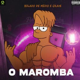 O Maromba - Só pra Ver Ela Jogar: letras e músicas