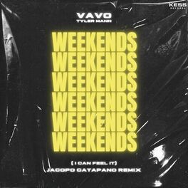 Album cover of Weekends (I Can Feel It) (Jacopo Catapano Remix)