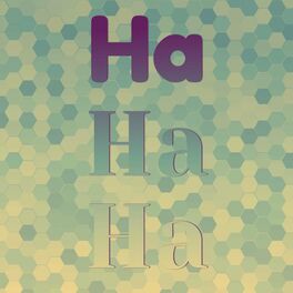 Album cover of Ha Ha Ha