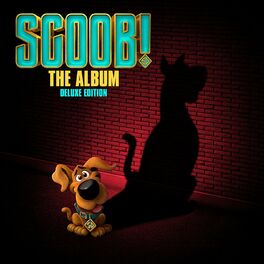 Album cover of SCOOB! The Album (Deluxe)