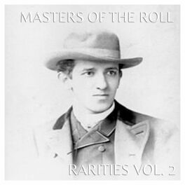 Album cover of The Masters of the Roll - Rarities, Vol. 2
