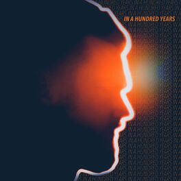 Album cover of In a Hundred Years