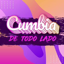 Album cover of Cumbia de todo lado