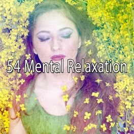 Album cover of 54 Mental Relaxation