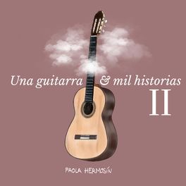 Album cover of Una Guitarra y Mil Historias II