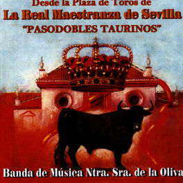 Album cover of Pasodobles Taurinos. Plaza de Toros la Real Maestranza de Sevilla