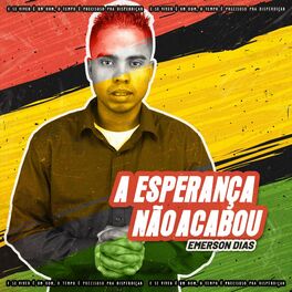 Album cover of A Esperança Não Acabou