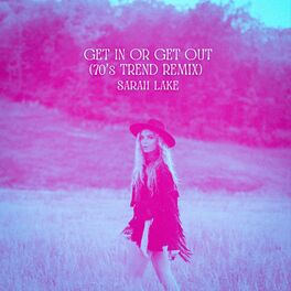 Album cover of Get In or Get Out (70's Trend Remix)