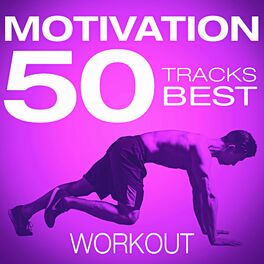 Album cover of 50 Motivation Tracks Workout Best