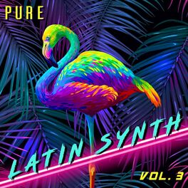 Album cover of Pure Latin Synth, Vol.3