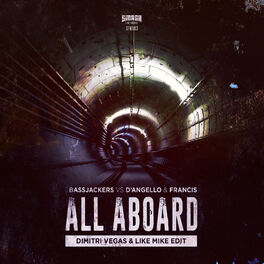 Album cover of All Aboard (Dimitri Vegas & Like Mike Edit)