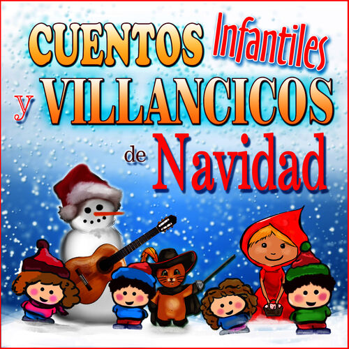 Varios Artistas - Cuentos Infantiles y Villancicos de Navidad: lyrics and  songs | Deezer