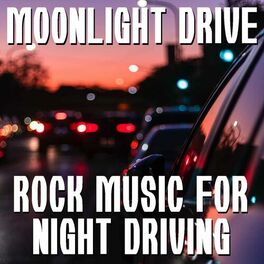 Album cover of Moonlight Drive Rock Music For Night Driving
