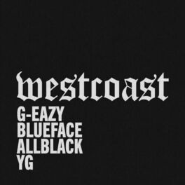 Album cover of West Coast (feat. Blueface, ALLBLACK & YG) (feat. YG)