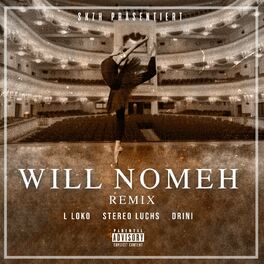 Album cover of WILL NOMEH REMIX (feat. Stereo Luchs)