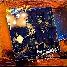 Album cover of Saturnalia XX 1996-2016 Recordings: A Collection