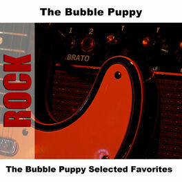 Album cover of The Bubble Puppy Selected Favorites