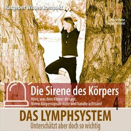 Album cover of Das Lymphsystem: Unterschätzt, aber doch so wichtig - Ratgeber Wissen kompakt aus der Reihe 