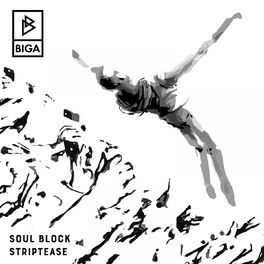 Album cover of Soul Block Striptease