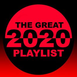 Album cover of The Great 2020 Playlist